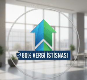 %80 Vergi Muafiyeti ile Şirket Kurmak